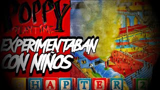 LOS CIENTÍFICOS DE PLAYTIME CO. EXPERIMENTABAN CON NIÑOS !? - POPPY PLAYTIME CHAPTER 2 (Oficial) by MrPhixi 7,133 views 2 years ago 7 minutes, 1 second