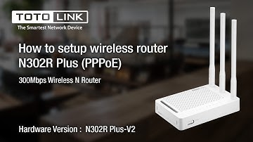 How to setup wireless router N302R Plus (PPPoE)