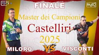 Miloro - Visconti | La Finale del Master dei Campioni 2025 a Castelliri - Bocce Raffa