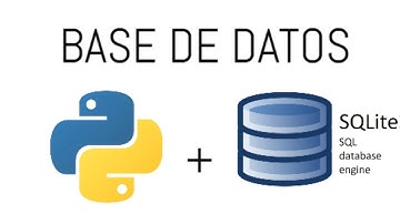 COMO MANEJAR UNA BASE DE DATOS CON PYTHON + SQLite3