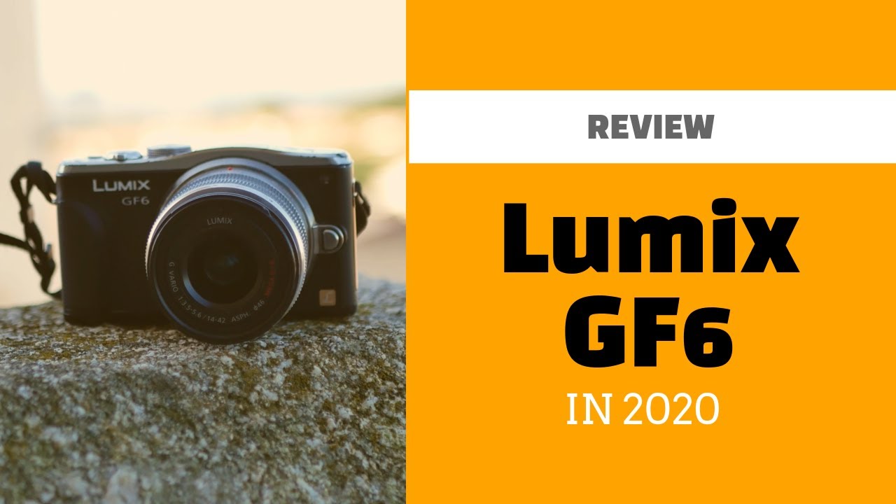 Verzending Kan niet lezen of schrijven Uitgaand Panasonic Lumix GF6 Buying one in 2020 - YouTube