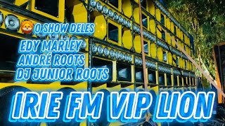 EDY MARLEY/ANDRÉ ROOTS/JUNIOR ROOTS E O SHOW OUSADO EM VIANA IRIE FM VIP LION O LEÃO VIP DO BRASIL