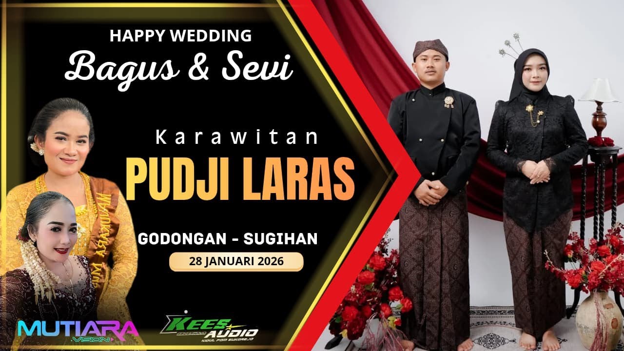 #LiveKarawitan PUDJI LARAS // Wedding BAGUS & SEVI // KEES audio // Godongan 28 Januari 26