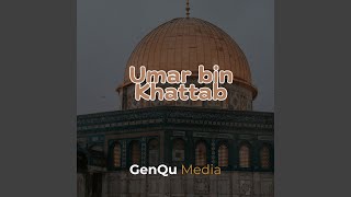Download Lagu Umar bin Khattab Download Lagu Umar bin Khattab
