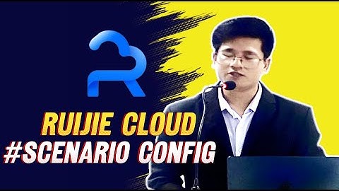 Ruijie Cloud App တွင် Scenario Based Config တွေကို ဘယ်လို အလွယ်တကူ အသုံးပြုနိုင်လဲ