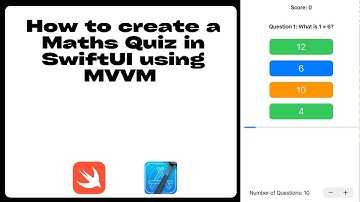 Create a Maths Quiz App in SwiftUI with MVVM | Step-by-Step Guide