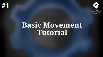 Tutorial #1 - Basic Movement. Gamemaker Studio 2 Tutorial