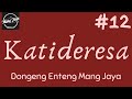 Katideresa 12 dongeng enteng mang jaya carita sunda mangjayaofficial