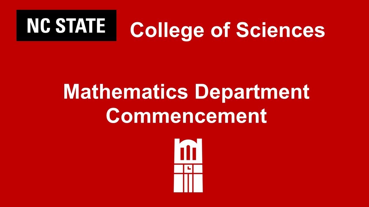 NC State University Department of Mathematics Commencement Ceremony Fall 2025