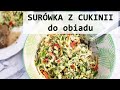 Surówka z cukinii do obiadu. Przepis na surówkę z cukini. Cukinia przepisy. Gotowanie | www.Kasia.in