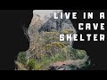 Live in a Cave Shelter.