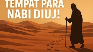 Jejak Para Nabi di Bumi — Tempat-Tempat yang Disingkap Al-Qur’an! ( seri 2 )