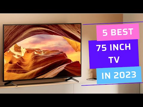 5 Best 75 Inch TVs To Buy In 2023