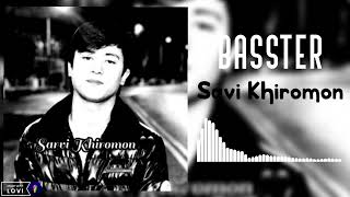 Basster - Сарви Хиромон🥀Basster Sarvi Khiromon