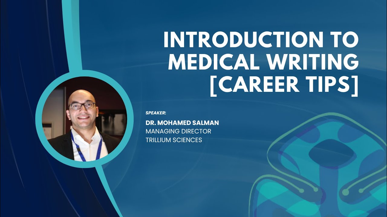 Introduction to Medical Writing [Career Tips]