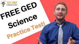 FREE GED Science Practice Test 2022!