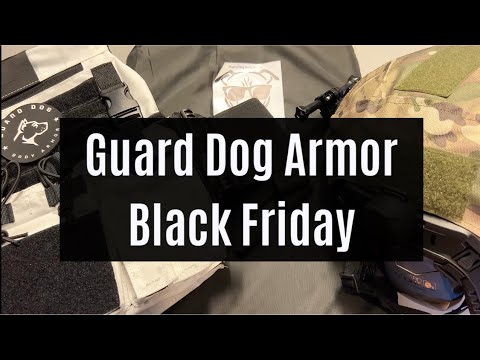 Guard Dog Armor Black Friday Sale
