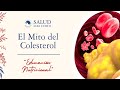 El Mito del Colesterol