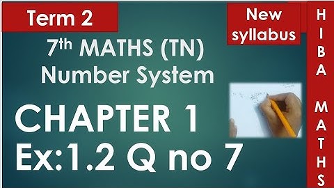 7th maths term 2 chapter 1 exercise 1.2 question 7 tn samacheer hiba maths