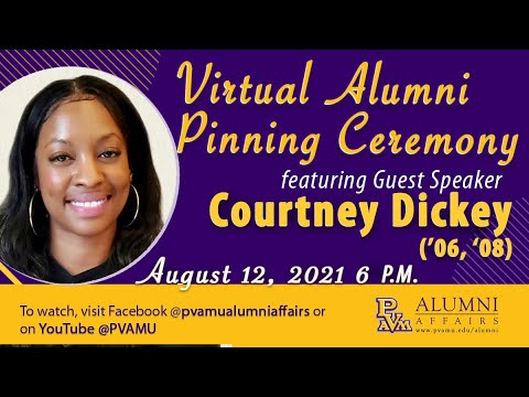 PVAMU Virtual Alumni Pinning Ceremony - Summer 2021
