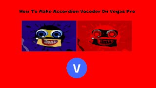 How To Make Accordion Vocoder On Vegas Pro