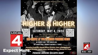 Higher and Higher TV series premieres on May 4 in Detroit