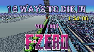 16 Ways to Die in F-Zero