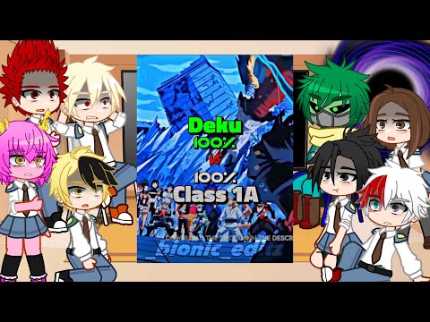 Past Class 1A React to Deku vs Class 1A // MHA // Gacha Club