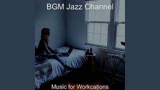 Peaceful Music for Workcations