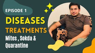 Episode 1 : Diseases and Treatments. Mites|Sokda|Quarantine screenshot 1