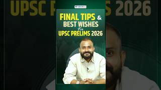 Final Tips & Best Wishes for UPSC Prelims 2026 | VisionIAS