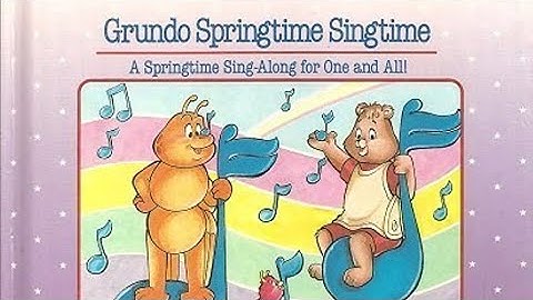 Grundo Springtime Singtime: StoryTime with Teddy Ruxpin and Grubby (Easter 2023 Special)