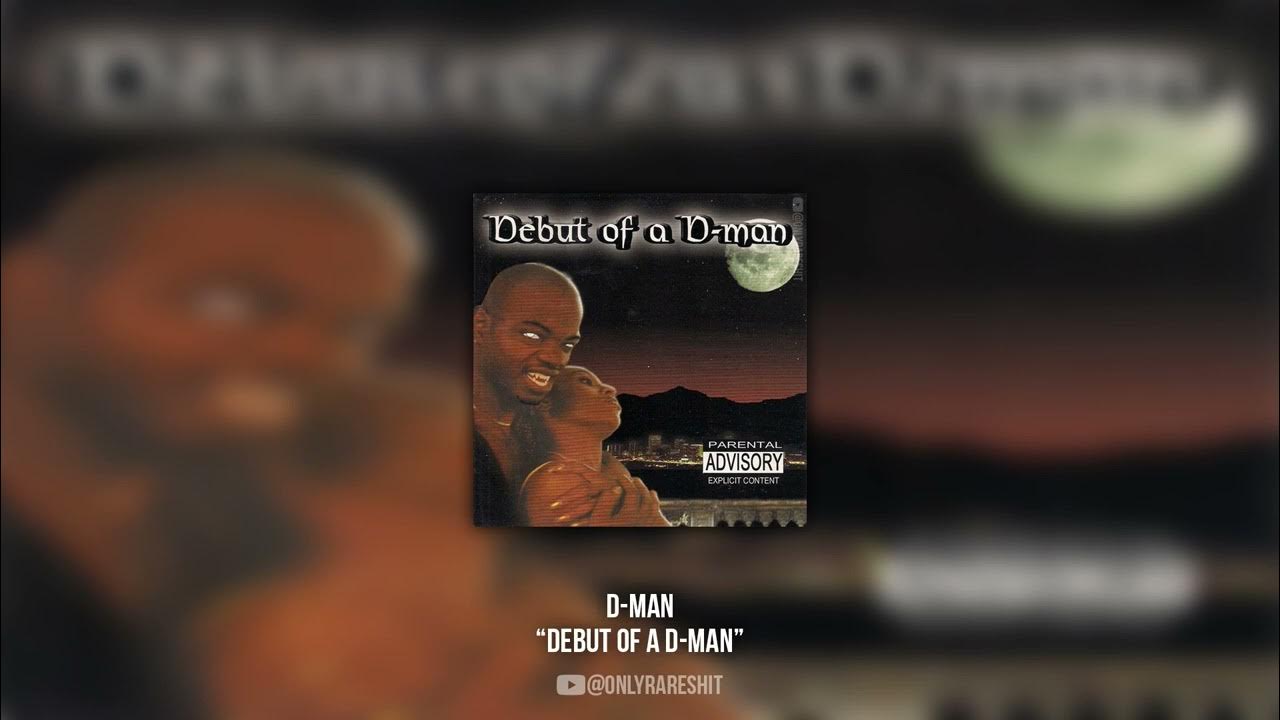 D-Man - Debut Of A D-Man (FULL ALBUM) - YouTube