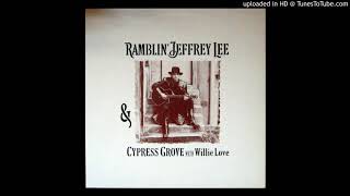 Ramblin&#39; Jeffrey Lee &amp; Cypress Grove With Willie Love - Moanin&#39; in the Moonlight