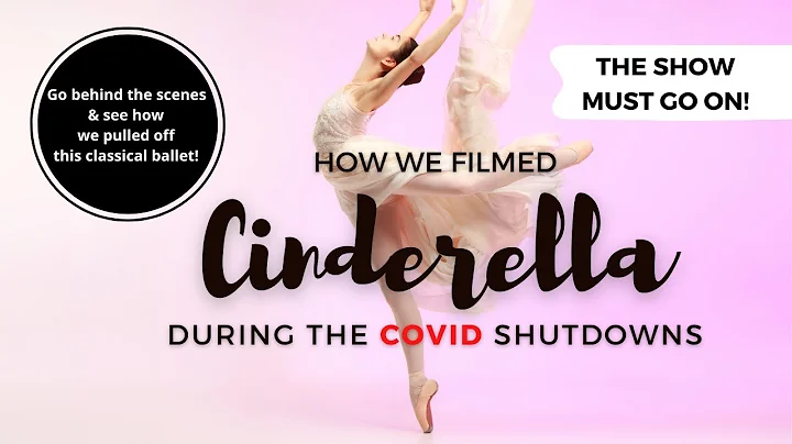 WATCH: The Making of Cinderella during COVID! #bal...