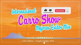 CARRO SHOW MIX mejores exitos     DJ POCKY