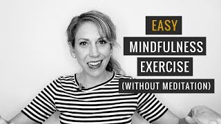 Quick Stress & Anxiety Reduction - Mindfulness Exercise (No Meditation Required!)