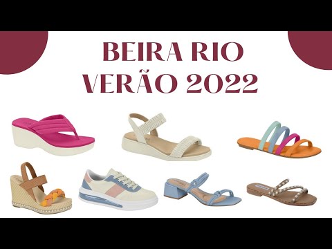 COLEÇÃO VERÃO 2022 CALÇADOS BEIRA RIO - SAPATOS, LANÇAMENTOS E TENDÊNCIAS | Caren Sales