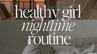 Healthy Girl Nighttime Routine.🌛 Cozy, Selfcare, Healthy habits 🛏