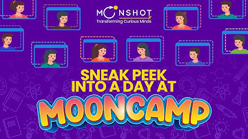 Sneak Peek at Mooncamp | MoonshotJr