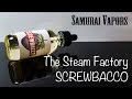 SCREWBACCO by The Steam Factory - M's Vape