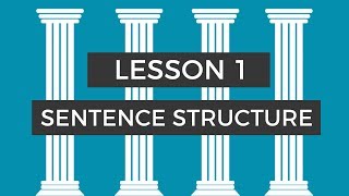 Learn English Grammar - Lesson 1: Sentence structure