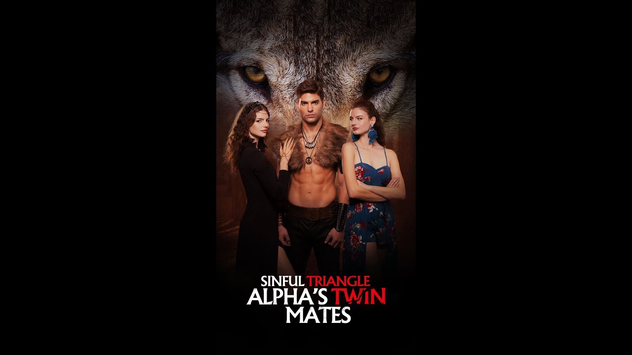 "My Twin Sister Stole My Alpha Fiancé" Trailer
