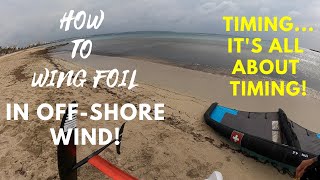How to wing foil in off-shore conditions, the good and the bad!