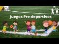 Juegos Pre-deportivos.