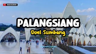 PALANGSIANG - DOEL SUMBANG (LIRIK LAGU SUNDA)