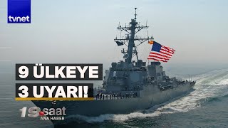 ABD savaş gemisi İstanbul boğazında! Peki, neden? | 19. Saat