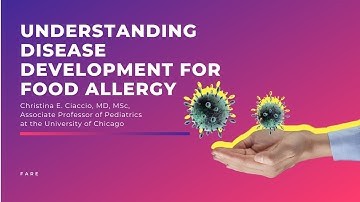 Understanding Disease Development for Food Allergy