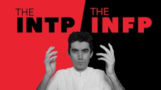 INTP vs INFP  which one are you?