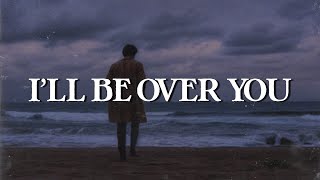 TOTO - I'll Be Over You (Lyrics)
